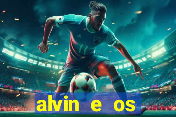 alvin e os esquilos personagens nomes